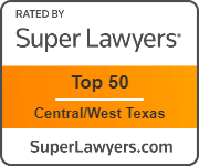 Rated By Super Lawyers | Top 50 | Central/West Texas | SuperLawyers.com
